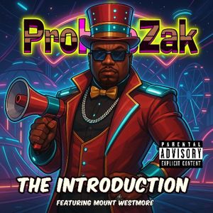 ProHoeZak Featuring Mount Westmore (Snoop Dogg, Ice Cube, Too $hort, E-40) - 