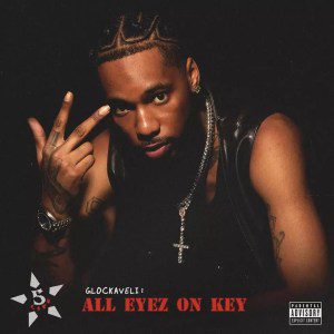Key Glock - 'Glockaveli: All Eyez On Key' Cover Art