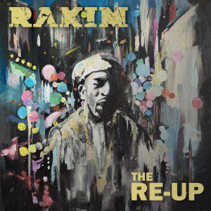 Rakim - 'The Re-Up' Cover Art